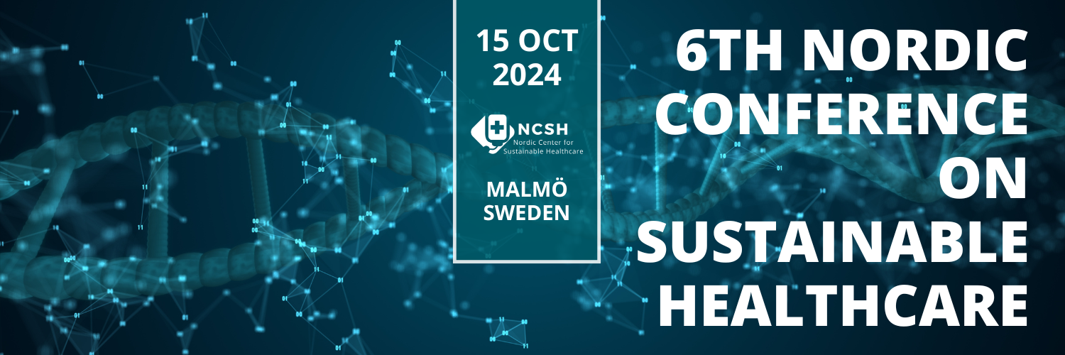The 6th Nordic Conference on Sustainable Healthcare
